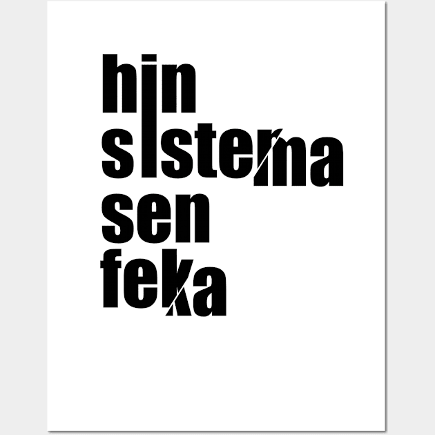 hin sistema sen feka Wall Art by Aronora